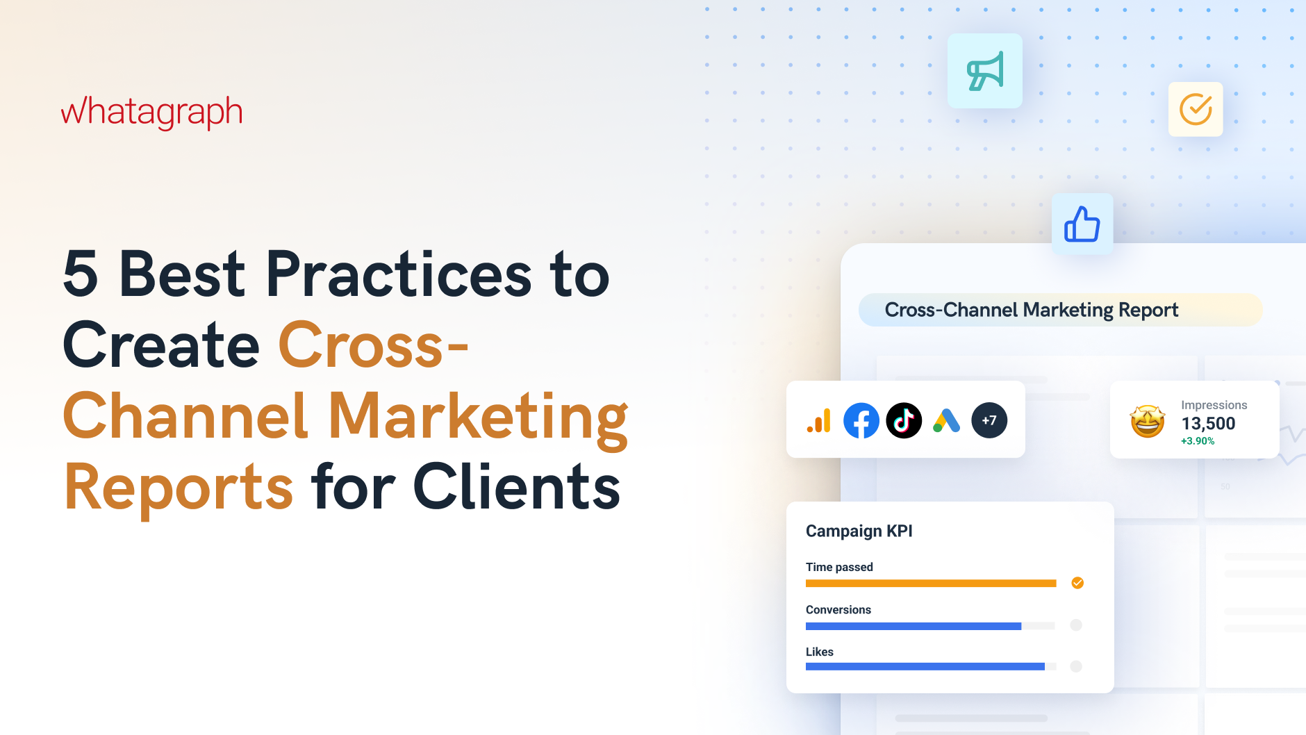 5-best-practices-to-create-cross-channel-marketing-reports-for-clients